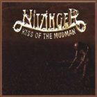 NITZINGER Kiss Of The Mudman album cover