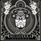 NO GUERRA Weychan album cover