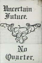 NO QUARTER Uncertain Future album cover