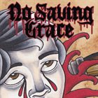 NO SAVING GRACE Demo 2014 album cover