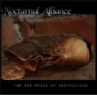 NOCTURNAL ALLIANCE The 3rd Phase of Destruction album cover