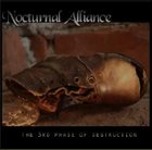 NOCTURNAL ALLIANCE The 3rd Phase of Destruction album cover