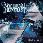 NOCTURNAL BLOODLUST Bury Me album cover