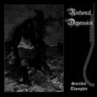 NOCTURNAL DEPRESSION Suicidal Thoughts MMXI album cover