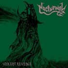 NOCTURNAL Violent Revenge album cover