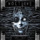 NOCTURNE (TX) Twilight album cover