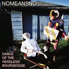 NOMEANSNO Dance of the Headless Bourgeoisie album cover