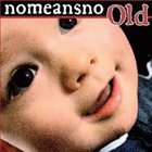 NOMEANSNO Old / Tour EP 1 album cover