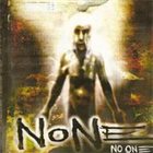 NONE No One album cover