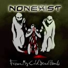 NONEXIST From My Cold Dead Hands album cover