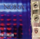 NORA Kill You For A Dollar album cover