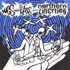 NORTHERN LIBERTIES Bugs And Rats / Northern Liberties album cover