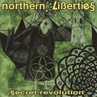 NORTHERN LIBERTIES Secret Revolution album cover
