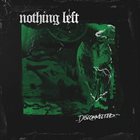 NOTHING LEFT Disconnected album cover