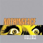 NOTHINGFACE — Violence album cover