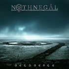NOTHNEGAL — Decadence album cover