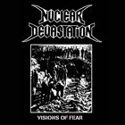 NUCLEAR DEVASTATION Visions Of Fear album cover