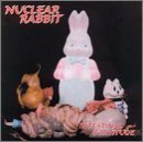 NUCLEAR RABBIT Intestinal Fortitude album cover