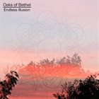 OAKS OF BETHEL Endless Illusion album cover