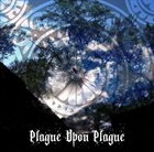 OAKS OF BETHEL Plague upon Plague album cover