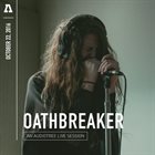 OATHBREAKER An Audiotree Live Session album cover
