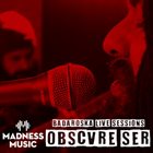 OBSCVRE SER Badaroska Live Sessions: Obscvre Ser (Ao Vivo) album cover