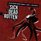 OBTUSE The Sick, The Dead, The Rotten Part II ‎ album cover