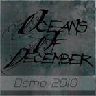 OCEANS OF DECEMBER Demo 2010 album cover