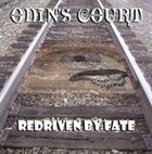 ODIN'S COURT Redriven By Fate album cover