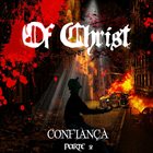 OF CHRIST Confiança Pt. 2 album cover