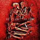 OF FLESH TO BID Of Flesh To Bid album cover