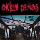 OKILLY DOKILLY Okilly Demos album cover