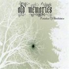 OLD MEMORIES Posludium of Annihalation album cover