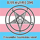 OLIVIA NEUTERED JOHN Transphobia Annihilation Squad album cover