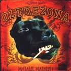 OLTREZONA Matalo, Matalo! album cover