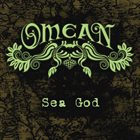 OMEAN Sea God album cover