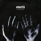 OMERTÁ This Fire Burns album cover