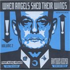 ONE KING DOWN When Angels Shed Their Wings (Vol. 2) album cover