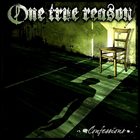 ONE TRUE REASON Confessions album cover