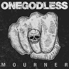 ONEGODLESS Mourner album cover