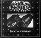 ORDER FROM CHAOS — Jericho Trumpet album cover