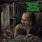 ORGANIC BRAIN DISORDER — Gruesome Acts of a Deranged Mind album cover