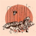 ORPHANS Jus Ad Bello / Pack Mentality ‎ album cover