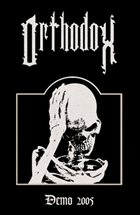ORTHODOX Demo 2005 album cover