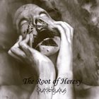 OUROBIGUOUS The Root of Heresy album cover