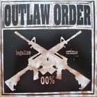 OUTLAW ORDER Legalize Crime album cover