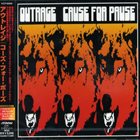 OUTRAGE Cause for Pause album cover