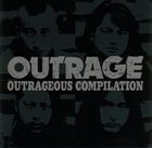 OUTRAGE Outrageous Compilation album cover