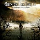 OUTSIDE THE CIRCLE The Strength of Collapse album cover