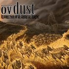 OV DUST Resurrection Of An American Heretic album cover